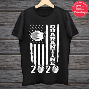 Quarantine 2020 American Flag Shirt Template To Print