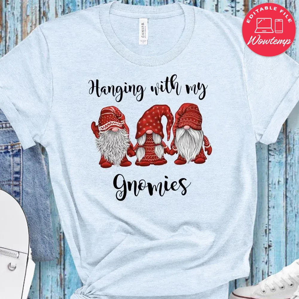 Hanging With my Gnomies Christmas Gnomes T-Shirt | Wowtemp