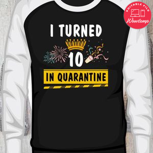 Quarantine Birthday Girl Iron On Transfer Shirt Template Instant Download