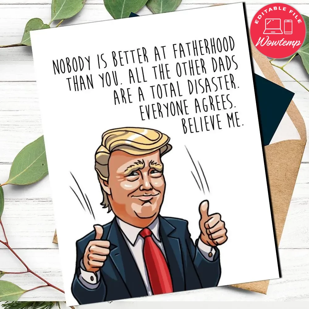 Donald Trump Funny Dad Birthday Card DIY Wowtemp