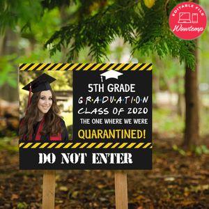 Isolation Quarantine Class of 2020 Graduation Photo Yard Sign Printable Instant Download