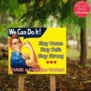 We can do it! Stay Home, Stay Safe, Stay Strong Yard Sign Printable Instant Download