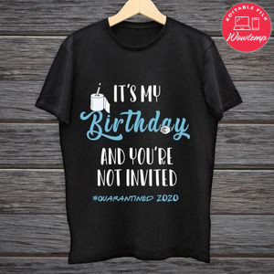 Father's Day Quarantined Birthday Shirt Template To Print