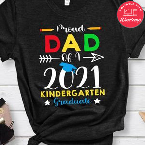 Proud Dad of 2021 Kindergarten Graduate T-Shirt