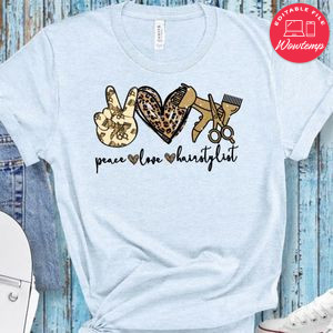 Peace love Hairstylist Cheetah PNG file template
