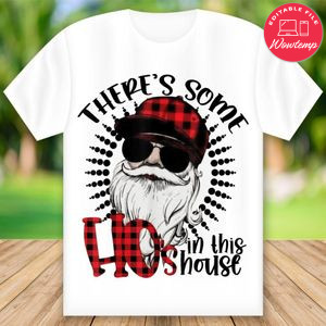 There’s Some Hoes in This House Shirt PNG File Templates
