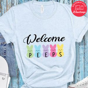 Welcome Peeps Shirt