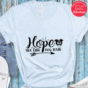 Hope you like dog hair Doormat Shirt