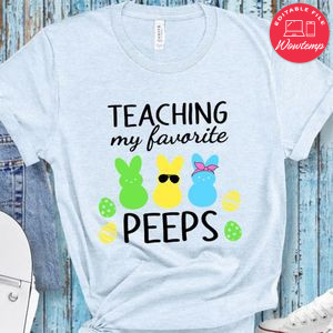 Teaching my favorite Peeps Shirt