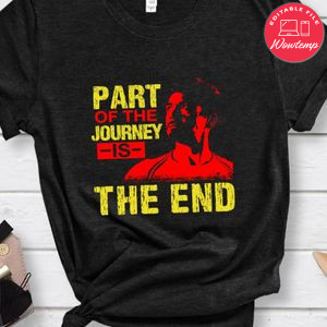 Part of the journey is the end Tony Stark T Shirt