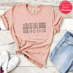 Black Lives Matter Tee T-Shirts
