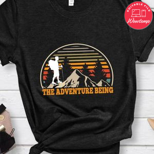 The Adventure Being Shirt