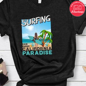 Surfing  San Diego California Paradise Shirt