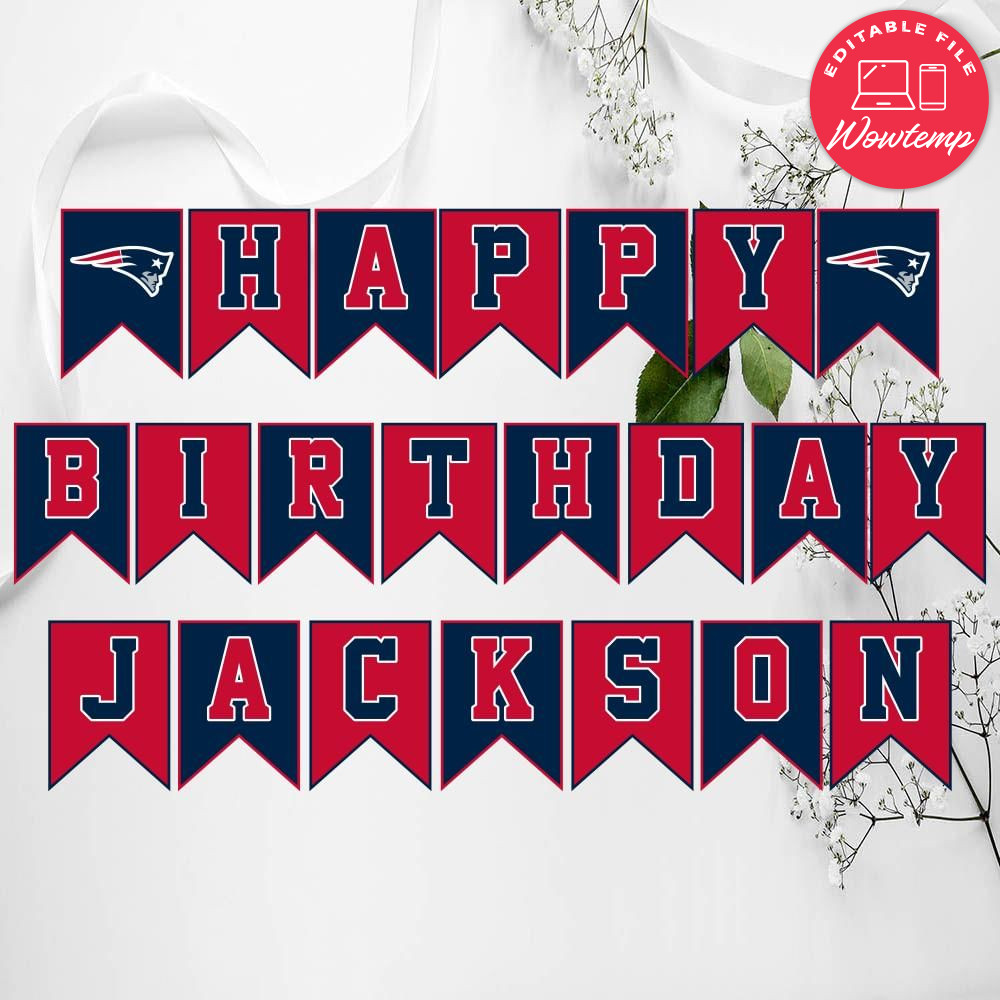 New England Patriots Birthday Banner Digital Files | Wowtemp