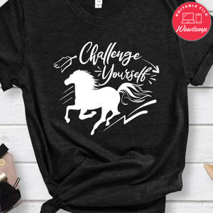 Challenge Yourself Shirt