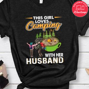 This Girl Loves Camping With Her Husband Shirt