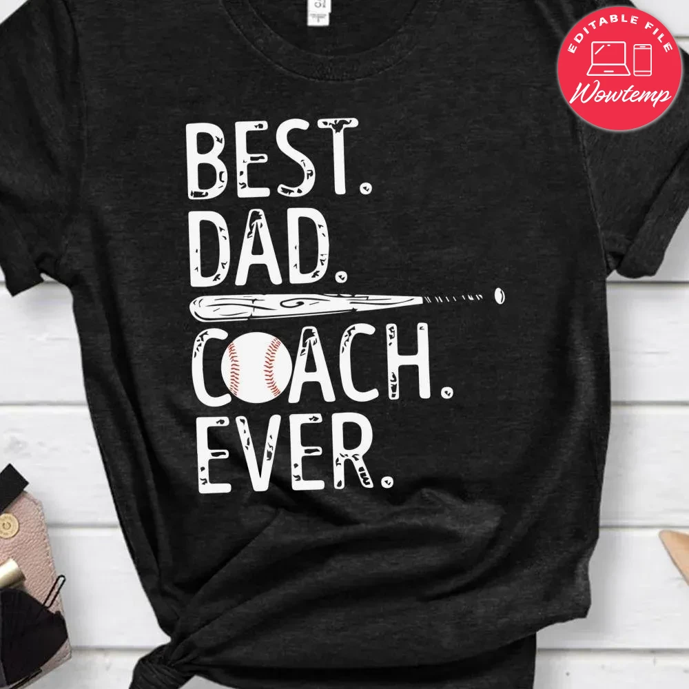 Best Dad Coach Ever Baseball Father Shirt Wowtemp