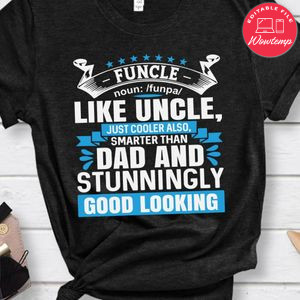 Funcle Definition Like Uncle Shirt