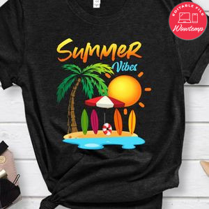 Summer Vibes Shirts