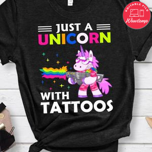 Just A Unicorn With Tattoos T Shirt