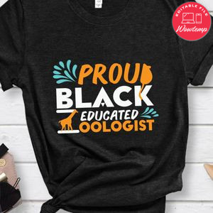 Proud Black Educated Zoologist Shirt