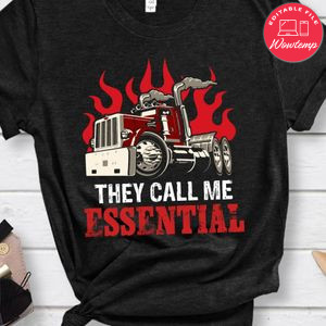 They Call Me Essential Shirt