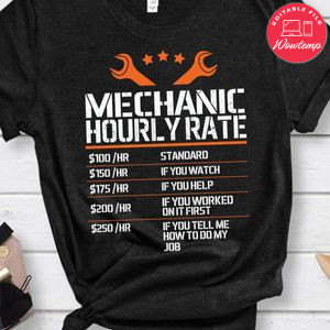 Mechanic Hourly Rate Labor Rates Shirt