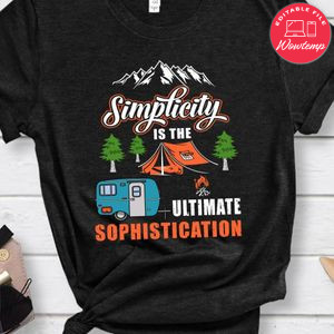 Simplicity Is The Ultimate Sophistication Shirt