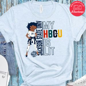 Jackson State University My HBGU is lit T-Shirt