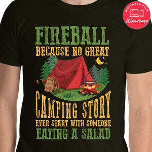 Love Fireball Love Camping Funny T-Shirt