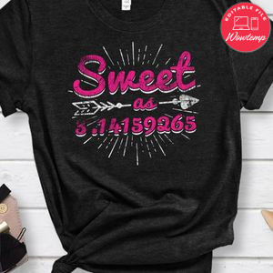 Sweet As Pie Pi Day & Math Lover Gift Classic Unisex Shirt