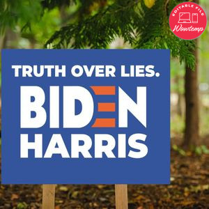 Biden Harris Truth Over Lies Yard Sign Digital File Printable Instant Download