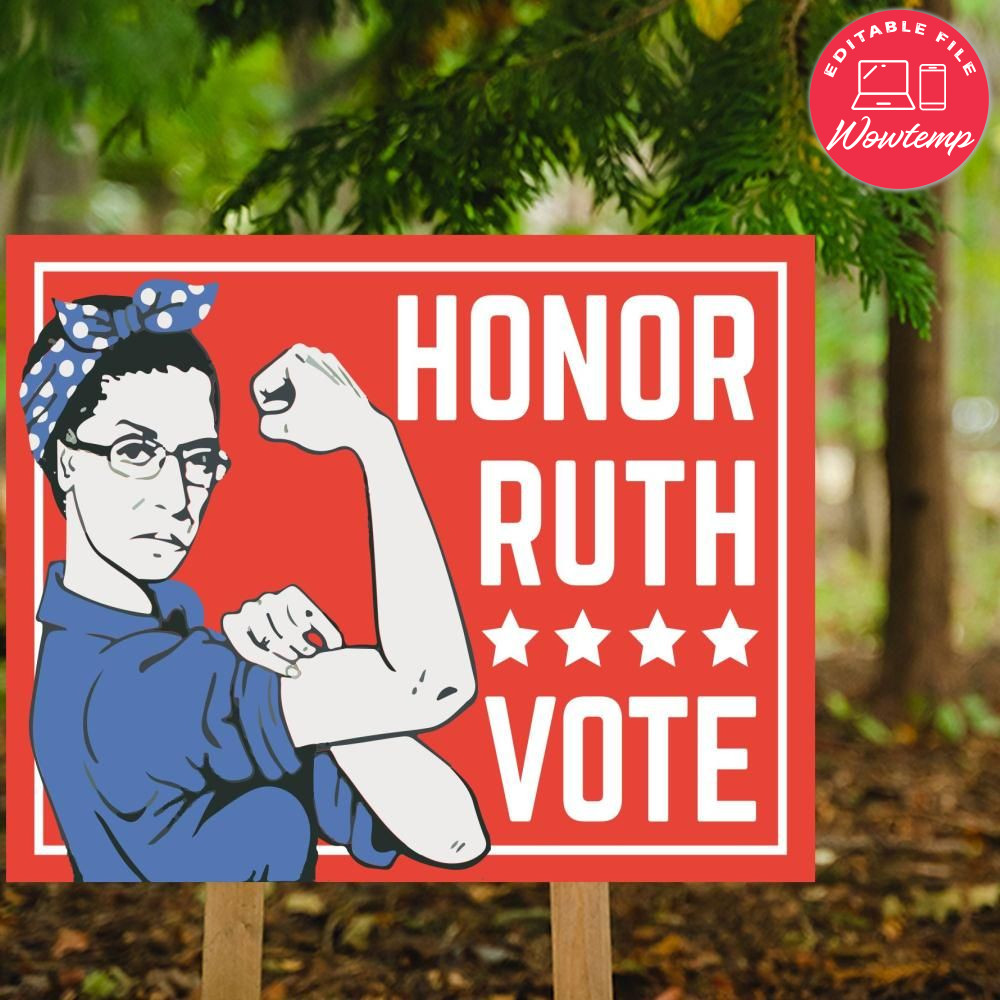 Honor Ruth Vote Ruth Bader Ginsburg Yard Sign Printable | Wowtemp