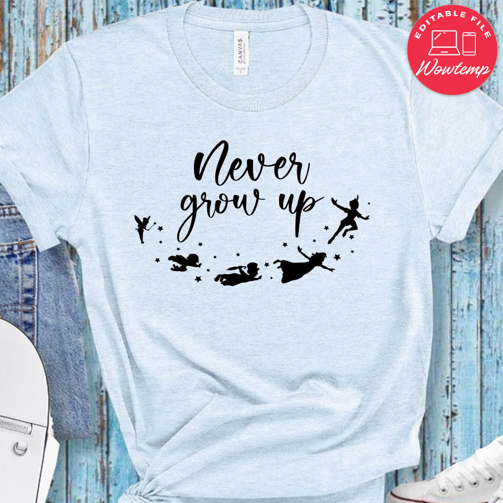 New T-Shirt Donna Fiammata Never Grow Up Peterpan Idea Regalo
