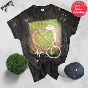 Irish Nurse Shamrock Stethoscope St Patricks Day 2021 Bleached Shirt