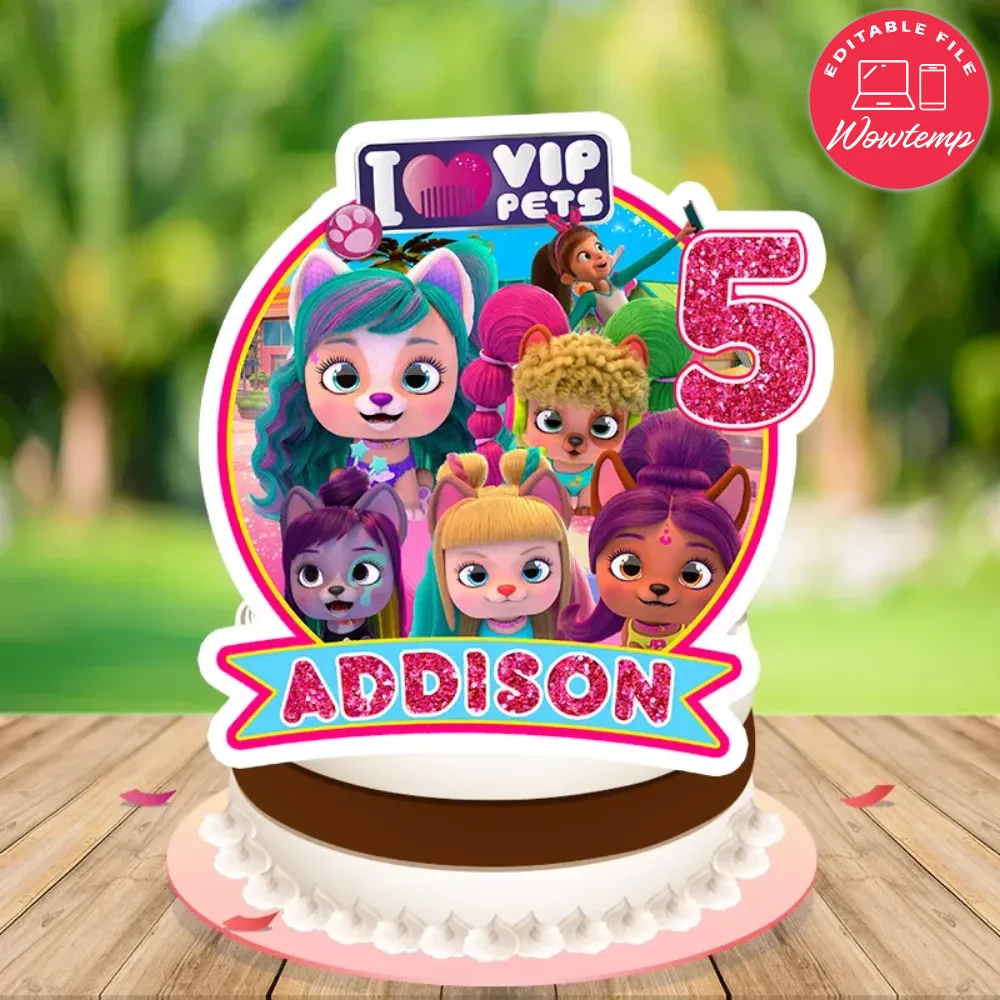 I love vip pets Birthday Cake Topper Template Printable | Wowtemp