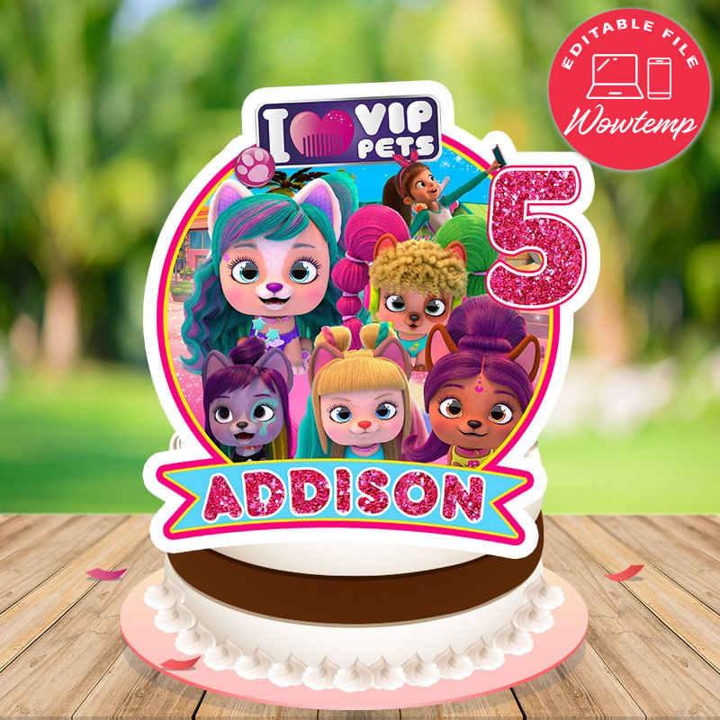 I love vip pets Birthday Cake Topper Template Printable | Wowtemp
