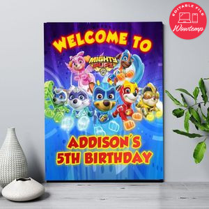 Paw Patrol Mighty Pups Birthday Welcome Sign Digital File Printable Instant Download