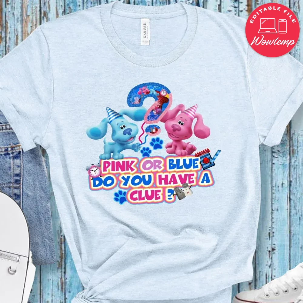 Pink or blue do you have a clue T-Shirt | Wowtemp