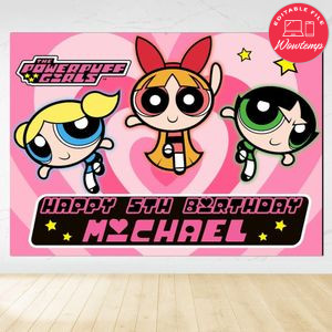 Powerpuff Birthday Backdrop Digital File Template Instant Download