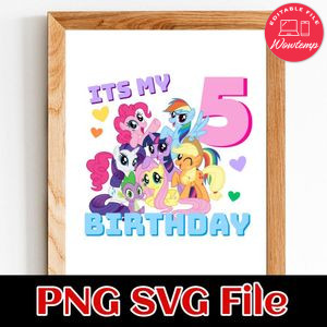 My Little Pony birthday Customer Request PNG file template