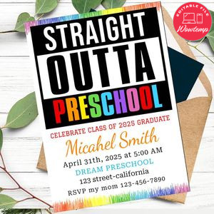 Straight Outta Kindergarten Invitation Customizable Template to Print at Home Instant Download