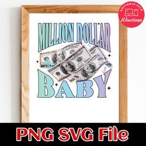 Million dollar baby Customer Request PNG file template