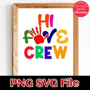 High five crew SVG PNG Customizable Instant Download