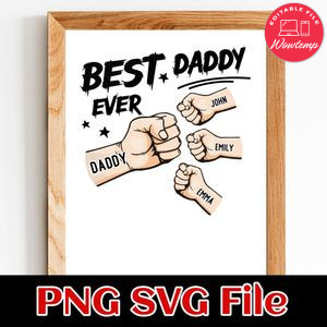 Best dad ever Customer Request PNG file template