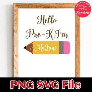 Hello Pre kindergarten Customer Request PNG file template