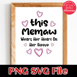 This Memaw Wears Her Heart On Her Sleeve PNG SVG file template