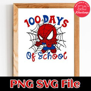 Spiderman 100 Days Of School SVG PNG Customizable Instant Download