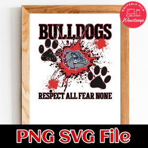 Bulldogs Respect All Fear None PNG design template