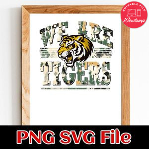 We are tigers Customer Request PNG file template